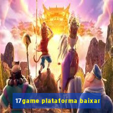 17game plataforma baixar